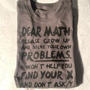 Dear Math XY Funny School Ex Custom Tshirts